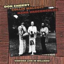 Cherry, Don / Colin Walcott / Nana Vasco - Codona Live In Willisau-Switzerland, [Vinyl]