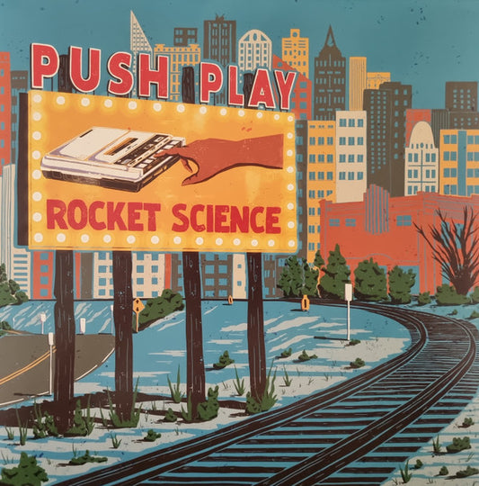 Rocket Science - Push Play [Vinyl]