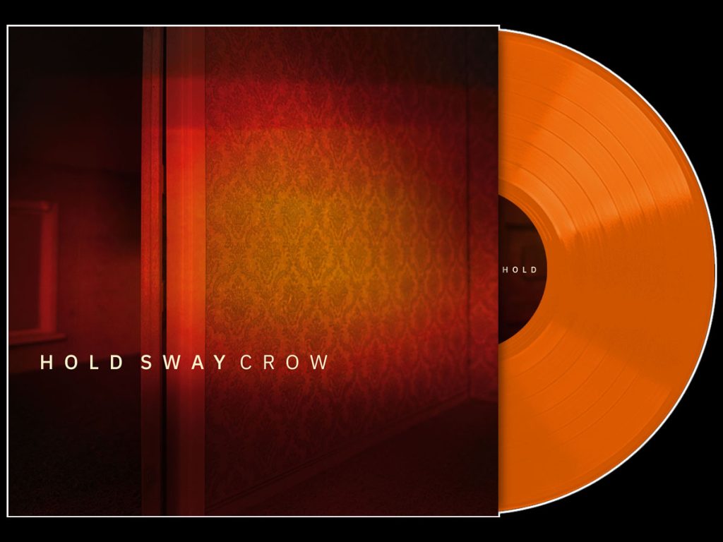 Crow - Hold Sway [Vinyl]
