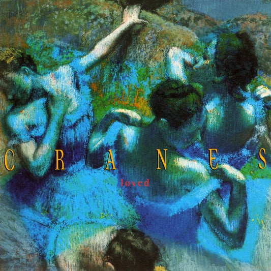 Cranes - Loved [CD] [Second Hand]