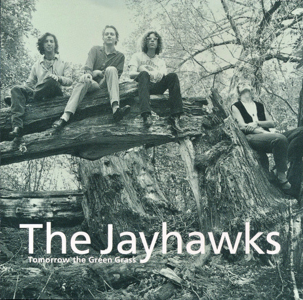 Jayhawks - Tomorrow The Green Grass [CD] [Second Hand]
