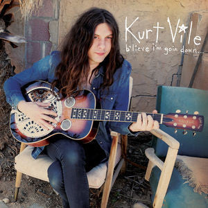 Vile, Kurt - B'lieve I'm Goin' Down... [Vinyl]