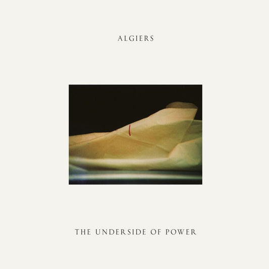 Algiers - Underside Of Power [Vinyl] [Second Hand]