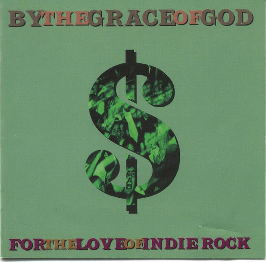 By The Grace Of God - For The Love Of Indie Rock [CD] [Second Hand]