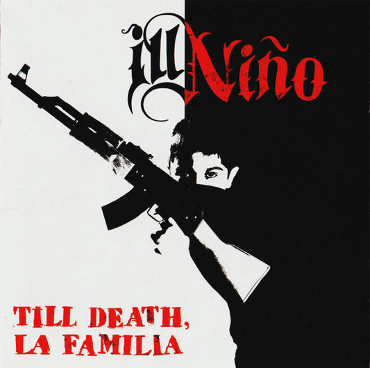 Ill Nino - Til Death, La Familia [CD] [Second Hand]