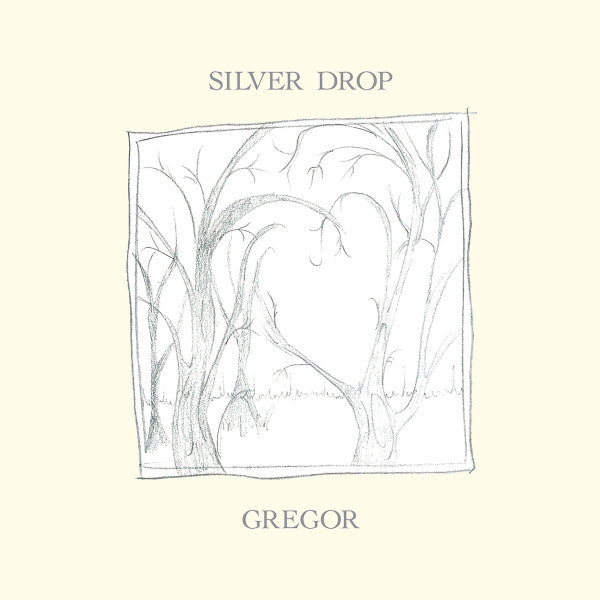 Gregor - Silver Drop [Vinyl]