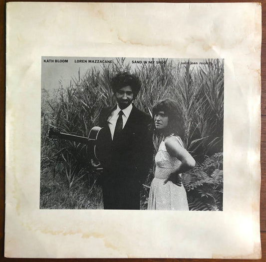 Bloom, Kath / Loren Connors - Sand In My Shoe [Vinyl]