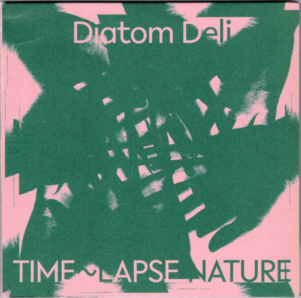 Diatom Deli - Time~lapse Nature [Vinyl]