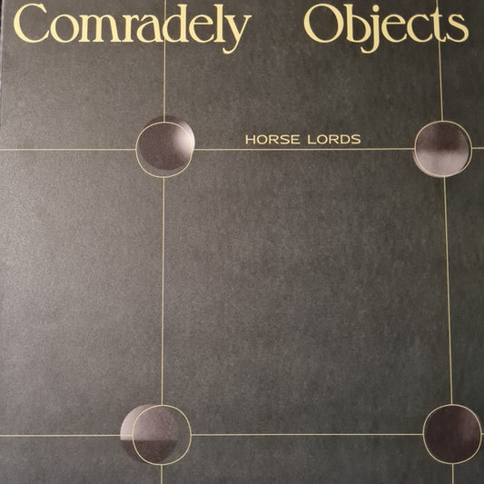 Horse Lords - Comradely Objects [Vinyl]