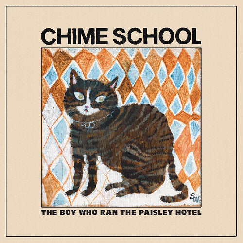 Chime School - Boy Who Ran The Paisley Hotel [Vinyl]