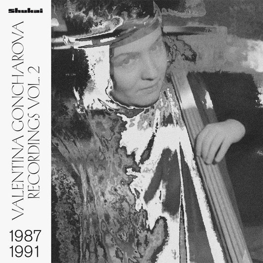 Goncharova, Valentina - Recordings 1987-1991, Vol 2 [Vinyl]