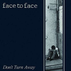 Face To Face - Don't Turn Away [Vinyl]