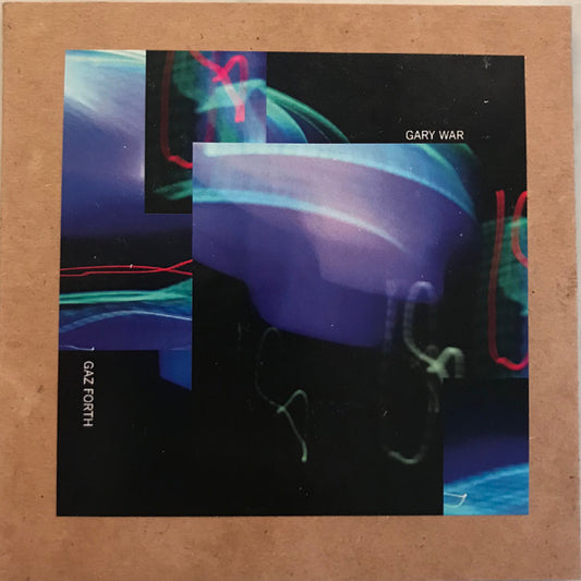 Gary War - Gaz Forth [Vinyl]
