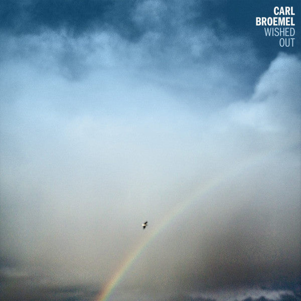 Broemel, Carl - Wished Out [Vinyl]