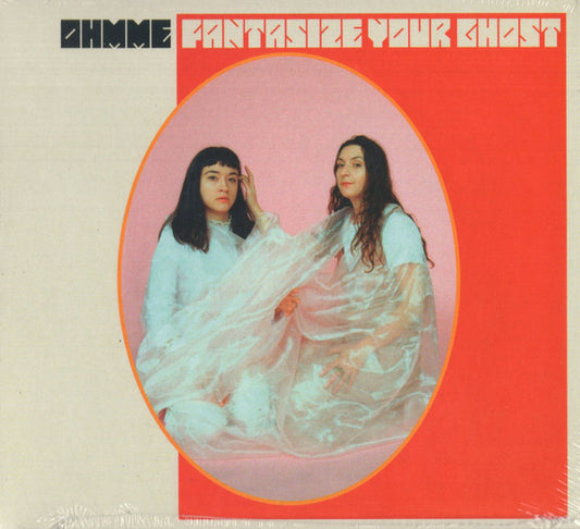 Ohmme - Fantasize Your Ghost [CD] [Second Hand]