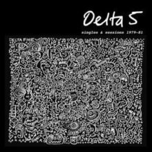 Delta 5 - Singles and Sessions 1979-81 [Vinyl]