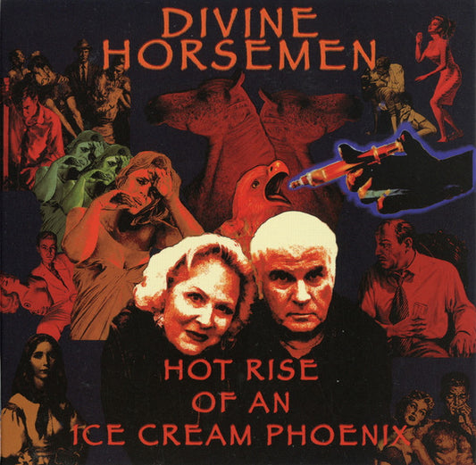 Divine Horsemen - Hot Rise Of An Ice Cream Phoenix [CD]