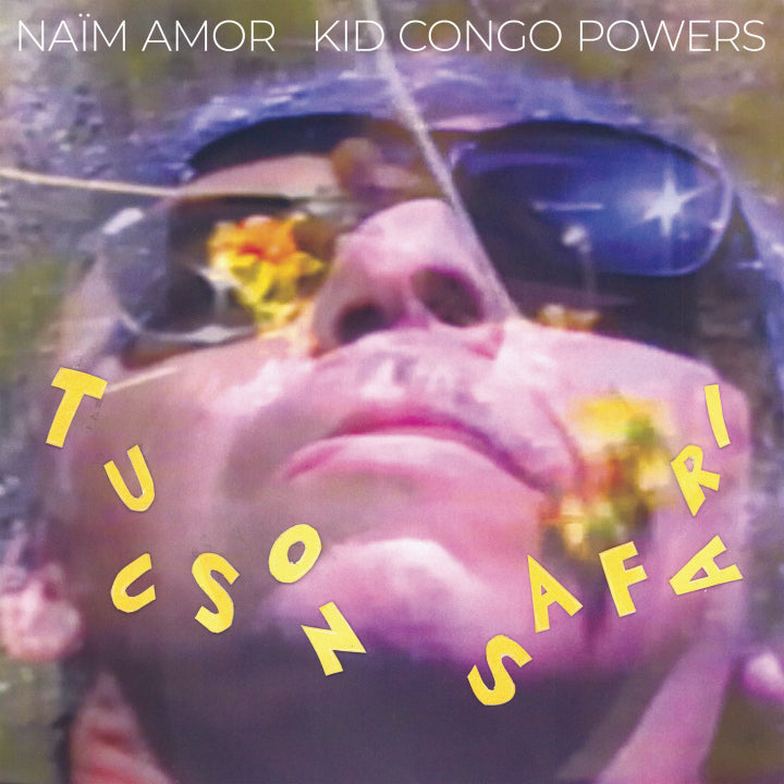 Amor, Naim / Kid Congo Powers - Tucson Safari [Vinyl]