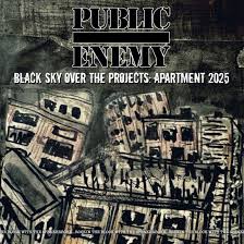 Public Enemy - Black Sky Over The Projects: Apartment [Vinyl]