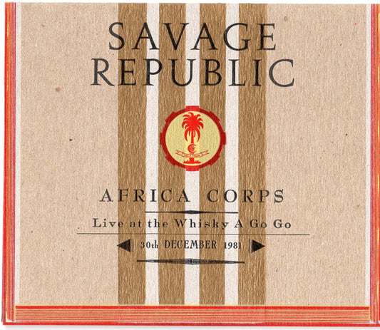 Savage Republic - Africa Corps: Live At The Whiskey A Go [Vinyl]