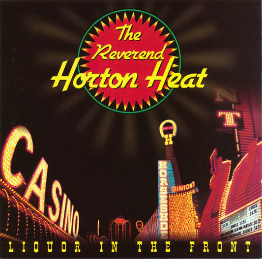 Reverend Horton Heat - Liquor In The Front [CD] [Second Hand]