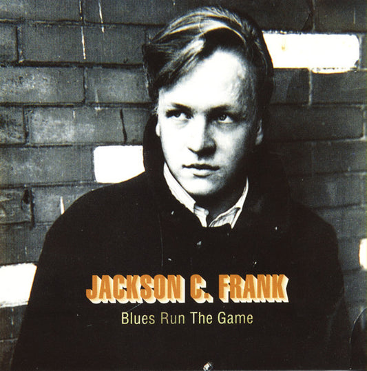 Frank, Jackson C. - Blues Run The Game [CD] [Second Hand]