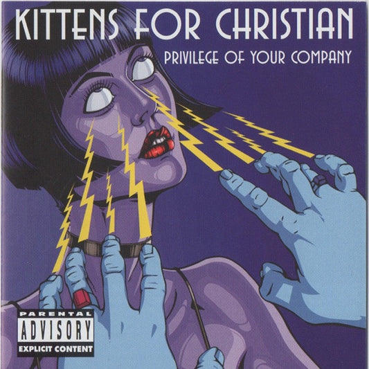 Kittens For Christian - Privilege Of Your Company [CD] [Second Hand]