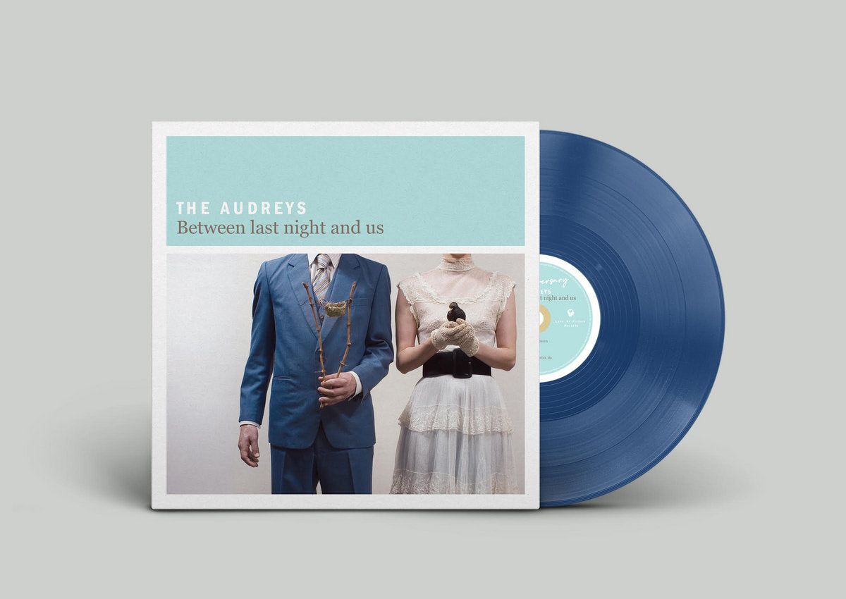 Audreys - Between Last Night And Us [Vinyl]
