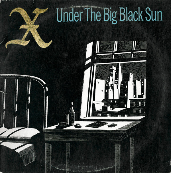 X - Under The Big Black Sun [Vinyl]