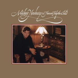 Newbury, Mickey - Heaven Help The Child [Vinyl]