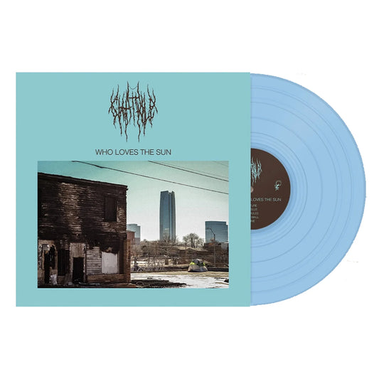 Chat Pile - Who Loves The Sun [Vinyl] [Pre-Order]