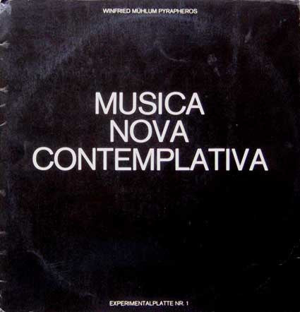 Muhlum-Pyrapheros, Winfried - Musica Nova Contemplativa [Vinyl]