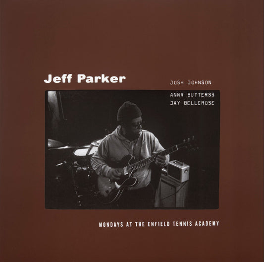 Parker, Jeff - Mondays At The Enfield Tennis Academy [Vinyl]