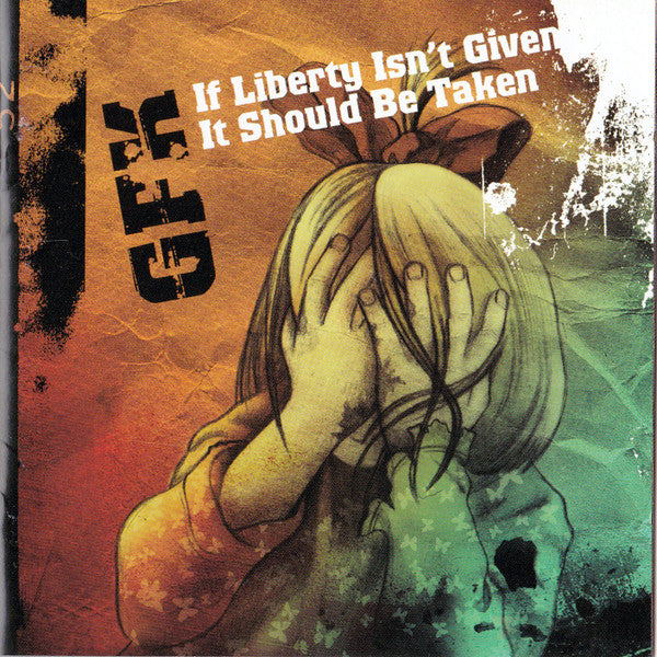 Gfk - If Liberty Isn't Given It Should Be [CD] [Second Hand]