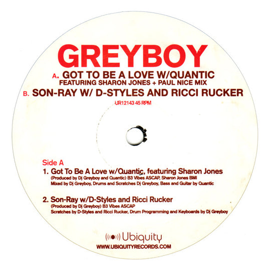 Greyboy W/ Quantic / Greyboy W/ D-Styles - Got To Be A Love / Son-Ray / Got To Be A [12 Inch Single] [Second Hand]