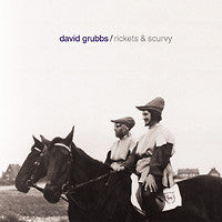 Grubbs, David - Rickets and Scurvy [CD]