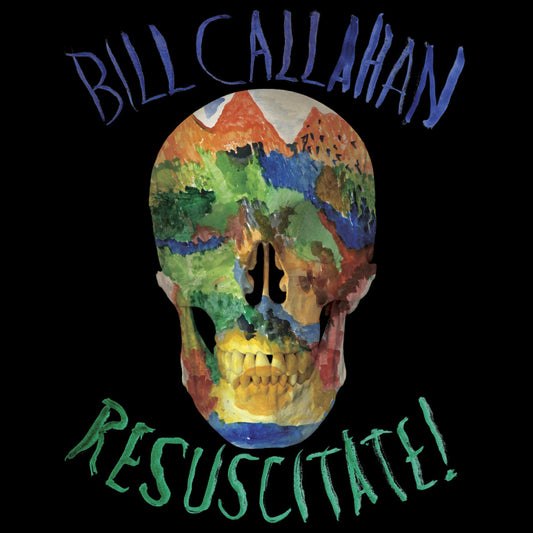 Callahan, Bill - Resuscitate! [Vinyl]