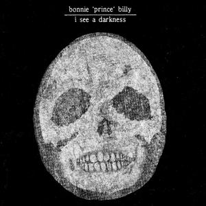 Bonnie 'prince' Billy - I See A Darkness [Vinyl]