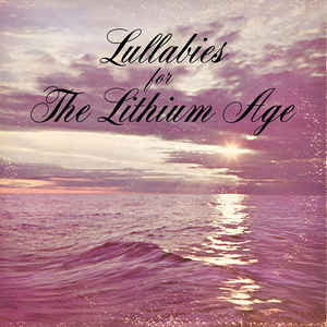 Snog - Lullabies For The Lithium Age: Lp + Cd [Vinyl]