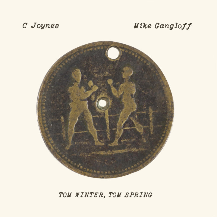 Joynes, C / Mike Gangloff - Tom Winter, Tom Spring [Vinyl]