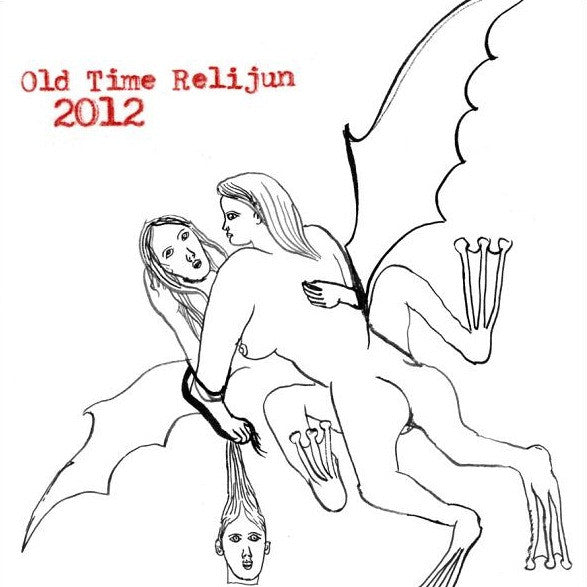 Old Time Relijun - 2012 [Vinyl]