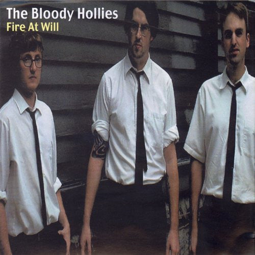 Bloody Hollies - Fire At Will [Vinyl] [Second Hand]