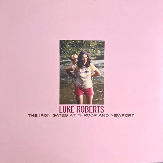 Roberts, Luke - Iron Gates At Throop And Newport [Vinyl]