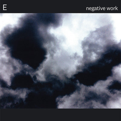 E - Negative Work [Vinyl]
