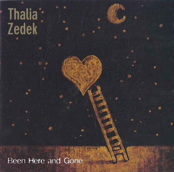 Zedek, Thalia - Been Here And Gone [Vinyl]