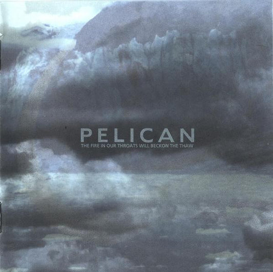 Pelican - Fire In Our Throats Will Beckon The Thaw [Vinyl]