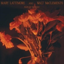 Lattimore, Mary and Walt Mcclements - Rain On The Road [Vinyl]