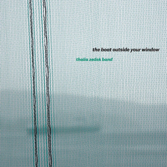 Zedek, Thalia Band - Boat Outside Your Window [Vinyl]
