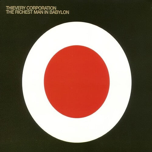 Thievery Corporation - Richest Man In Babylon [CD]