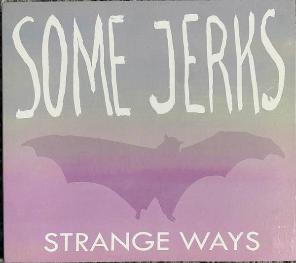 Some Jerks - Strange Ways [Vinyl] [Second Hand]